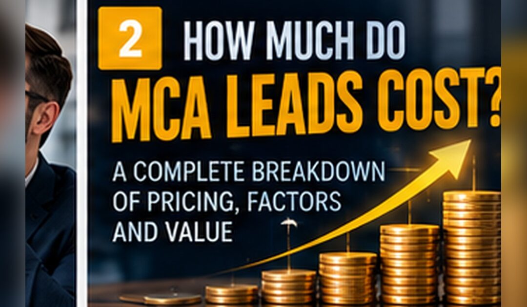 What Does an MCA Lead Really Cost? Follow the Money Beyond Price Per Record
